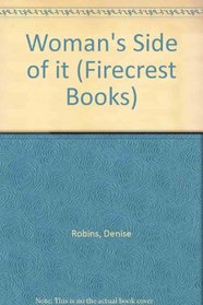 Woman's Side of it (Firecrest Books)