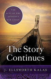 The Story Continues: The Acts of the Apostles for Today