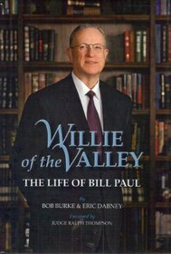 Willie of the Valley: The Life of Bill Paul