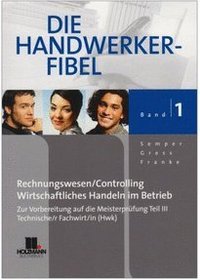 Die Neue Handwerker-Fibel 1. 2007/2008