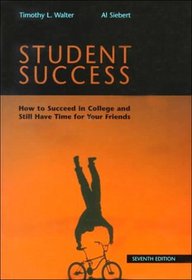 Student Success: How to Succeed in College and Still Have Time for Your Friends