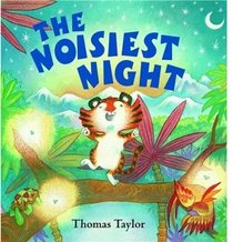 The Noisiest Night