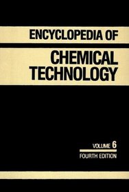 Kirk-Othmer Encyclopedia of Chemical Technology, Chlorocarbons and Chlorohydrocarbons-CSUB 2/SUB  to Combustion Technology (Encyclopedia of Chemical Technology)