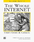Whole Internet: User's Guide and Catalog (Academic Edition)