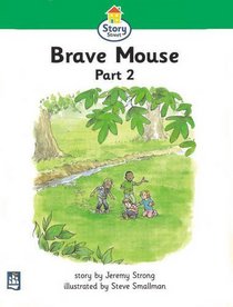 Story Street: Brave Mouse, Pt.2 (SS)