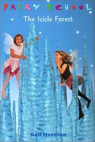 Icicle Forest (Fairy School)