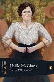Nellie McClung (Extraordinary Canadians)