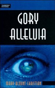 Gory Alleluia (Thumbprint Mysteries)