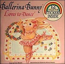 Ballerina Bunny Loves to Dance