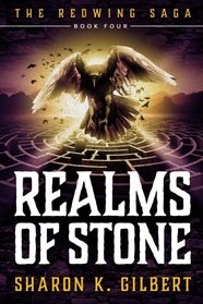 Realms of Stone (The Redwing Saga) (Volume 4)