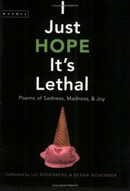 I Just Hope It's Lethal (Turtleback School & Library Binding Edition)