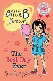 The Best Day Ever: Billie B Brown 25 (Billie B Brown)