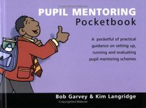 The Pupil Mentoring Pocketbook (Teachers' Pocketbooks)
