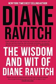 The Wisdom and Wit of Diane Ravitch