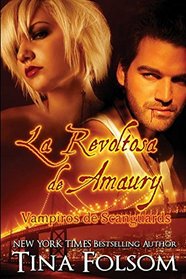 La Revoltosa de Amaury (Vampiros de Scanguards) (Spanish Edition)