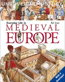 Everyday Life in Medieval Europe