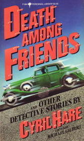 Death Among Friends and Other Detective Stories (Francis Pettigrew)