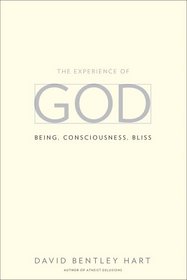 The Experience of God: Being, Consciousness, Bliss