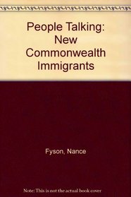 People Talking: New Commonwealth Immigrants
