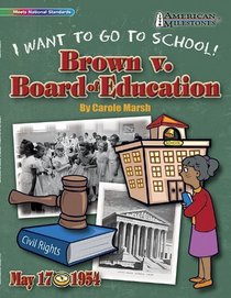 Brown V. Board of Education (American Milestones)