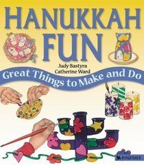Hanukkah Fun : Great Things to Make and Do (Holiday Fun)