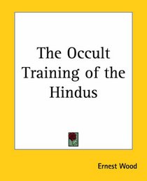 The Occult Training of the Hindus