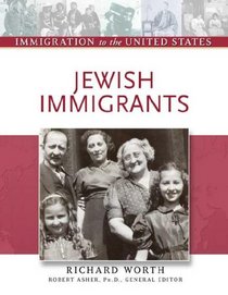 Jewish Immigrants (Immigration to the United States)