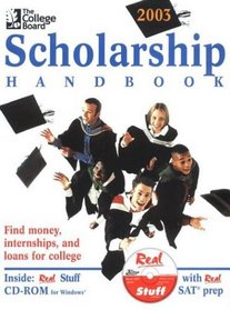 The College Board Scholarship Handbook 2003: All-New Sixth Edition