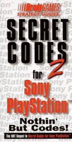 SECRET CODES FOR PLAYSTATION, VOLUME 2 (Brady Games Strategy Guides) (Vol 2)