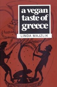 A Vegan Taste of Greece (Vegan Cookbooks)