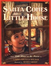 Santa Comes to Little House (Little House Picture Books)