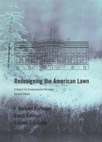 Redesigning the American Lawn: A Search for Environmental Harmony, Second Edition