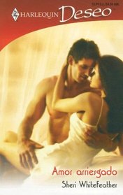 Amor Arriesgado: (Risky Love) (Harlequin Deseo (Spanish)) (Spanish Edition)