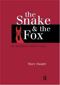 The Snake and the Fox: An Introduction to Logic