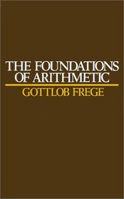 The Foundations of Arithmetic: A Logico-Mathematical Enquiry into the Concept of Number