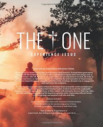 The One: Experience Jesus