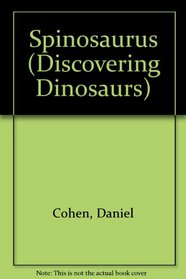 Spinosaurus (Discovering Dinosaurs)