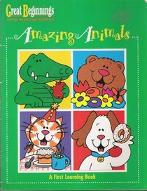 Amazing Animals (Great Beginnings : Activities for Gifted and Talented Kids)