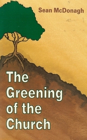 The Greening of the Church