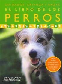 El libro de los Perros / The Book of Dogs (Spanish Edition)