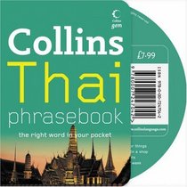 Collins Thai Phrasebook CD Pack: The Right Word in Your Pocket (Collins Gem)