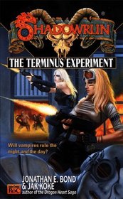 The Shadowrun 34: Terminus Experiment (Shadowrun)