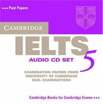 Cambridge IELTS 5 Audio CDs (IELTS Practice Tests)