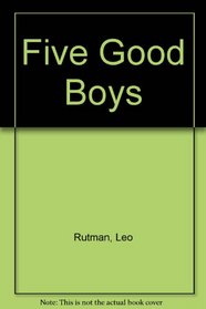 Five Good Boys: 2