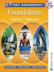 New Key Geography Foundations, Year 7: Teacher's Resource