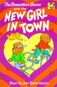 Berenstain Bears and the New Girl in Town