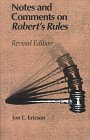 Notes and Comments on Robert's Rules, Revised Edition