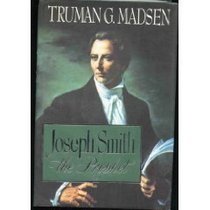 Joseph Smith the Prophet