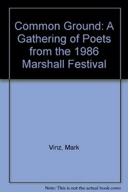 Common Ground: A Gathering of Poets from the 1986 Marshall Festival