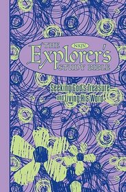 The Explorer's Study Bible - Purple: Seeking God's Treasure and Living His Word